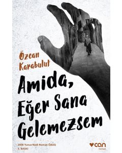 Amida, Eğer Sana Gelemezsem