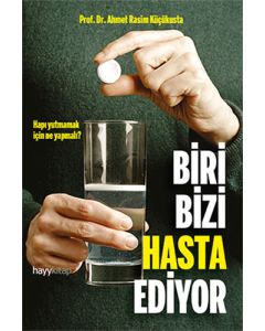 Biri Bizi Hasta Ediyor