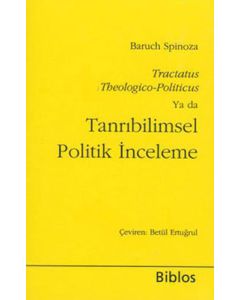 Tractatus Theologico-Politicus Ya da Tanrıbilimsel Politik İnceleme