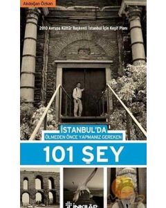İstanbul’da Ölmeden Önce Yapmanız Gereken 101 Şey