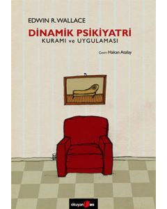 Dinamik Psikiyatri Kuramı ve Uygulaması