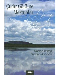 Çıldır Gölü’ne Mektuplar