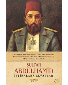Sultan Abdülhamid İftiralara Cevaplar