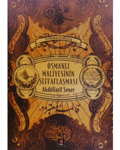 Osmanlı Maliyesinin Şeffaflaşması