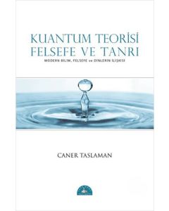Kuantum Teorisi - Felsefe ve Tanrı