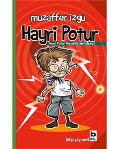 Hayri Potur Harry Potter’a Karşı