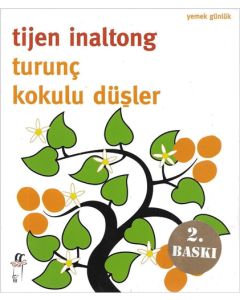 Turunç Kokulu Düşler