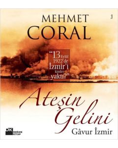 Ateşin Gelini - Gâvur İzmir (Ciltli)