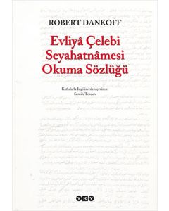 Evliya Çelebi Seyahatnamesi Okuma Sözlüğü