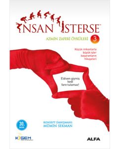 İnsan İsterse - Azmin Zaferi Öyküleri 3