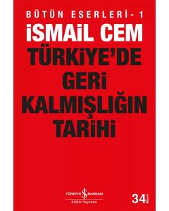 Türkiye’de Geri Kalmışlığın Tarihi