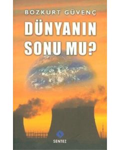 Dünyanın Sonu mu?
