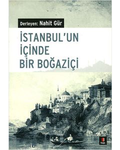 İstanbul'un İçinde Bir Boğaziçi