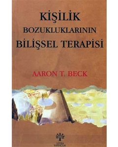 Kişilik Bozukluklarının Bilişsel Terapisi