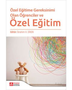Özel Eğitime Gereksinimi Olan Öğrenciler ve Özel Eğitim