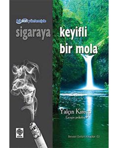 Sigaraya Keyifli Bir Mola