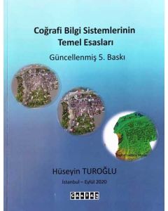 Coğrafi Bilgi Sistemlerinin Temel Esasları