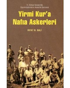 Yirmi Kur'a Nafıa Askerleri