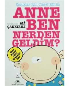 Anne Ben Nerden Geldim?