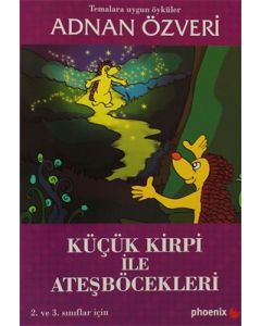 Küçük Kirpi ile Ateşböcekleri