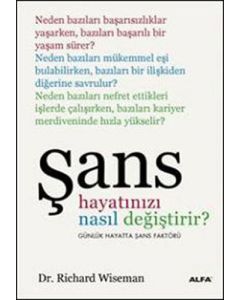 Şans Hayatınızı Nasıl Değiştirir?