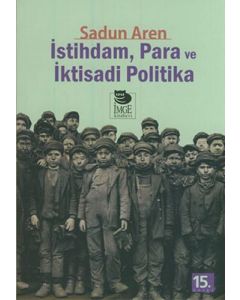 İstihdam Para ve İktisadi Politika