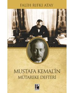 Mustafa Kemal’in Mütareke Defteri