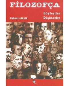Filozofça - Söyleşiler Düşünceler