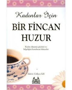 Kadınlar İçin Bir Fincan Huzur
