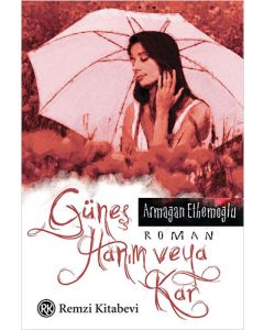 Güneş Hanım veya Kar