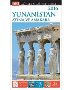 Yunanistan, Atina ve Anakara Görsel Gezi Rehberleri