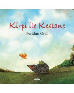 Kirpi ile Kestane