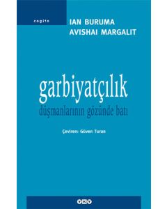Garbiyatçılık - Düşmanlarının Gözünde Batı