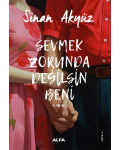 Sevmek Zorunda Değilsin Beni