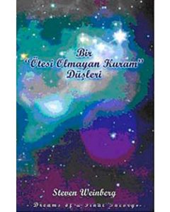 Bir Ötesi Olmayan Kuram Düşleri