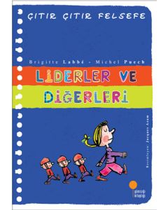 Çıtır Çıtır Felsefe 13 - Liderler ve Diğerleri 