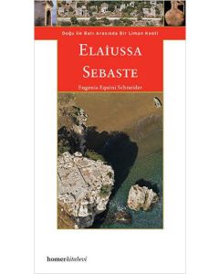 Elaiussa Sebaste, Doğu ile Batı Arasında Liman Kenti