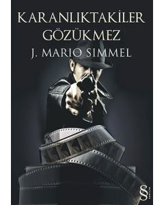 Karanlıktakiler Gözükmez