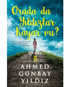 Orada da Yıldızlar Kayar mı?