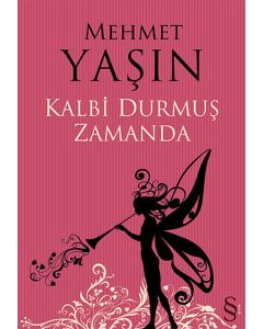 Kalbi Durmuş Zamanda