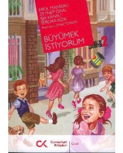 Büyümek İstiyorum - Biz De Çocuktuk 2