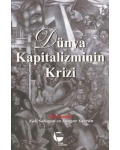 Dünya Kapitalizminin Krizi