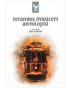 İstanbul Öyküleri Antolojisi