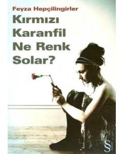 Kırmızı Karanfil Ne Renk Solar?