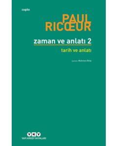 Zaman ve Anlatı 2 - Tarih ve Anlatı