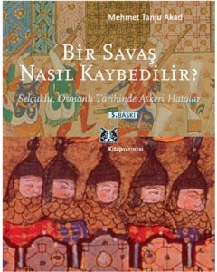 Bir Savaş Nasıl Kaybedilir?