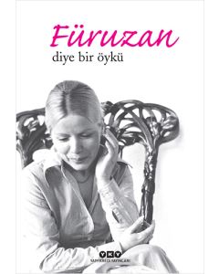 Füruzan Diye Bir Öykü