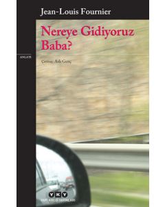 Nereye Gidiyoruz Baba?