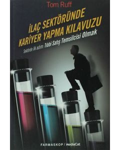 İlaç Sektöründe Kariyer Yapma Klavuzu