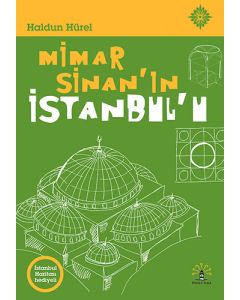 Mimar Sinan'ın İstanbul'u